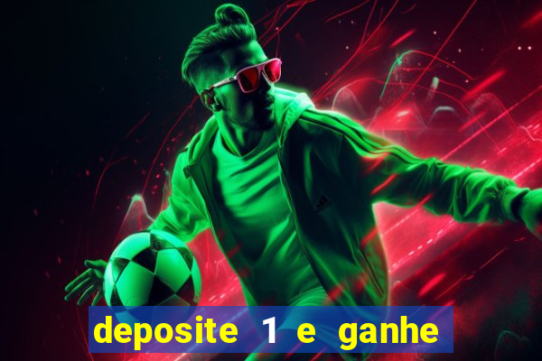 deposite 1 e ganhe 10 no fortune tiger